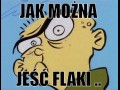 Jak można jeść flaki