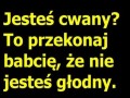 Jesteś cwany...