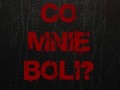 Wiesz co mnie boli