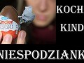 Kocham Kinder Niespodzianki
