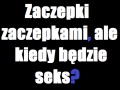 Zaczepki zaczepkami...