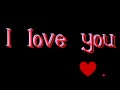 I love you