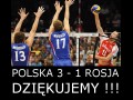 Dziękujemy! Polska vs Rosja 3-1
