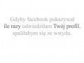 Spaliłabym się ze wstydu