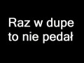 Raz w dupe to nie pedał