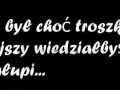 Gdybyś był mądrzejszy...
