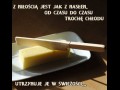 Z miłością jest jak z masłem