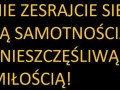 Nie zesrajcie się ta samotnością...
