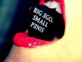Big ego small penis