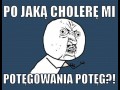 Potęgowanie potęg