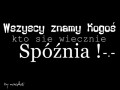 Wszyscy znamy spóźnialskich