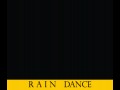 Rain dance
