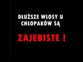 Dłuższe włosy u chłopaków...
