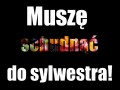Muszę schudnąć do Sylwestra