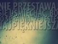 Nie przestawaj się uśmiechać