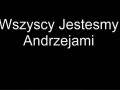 Wszyscy jesteśmy Andrzejami