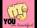 You are Beautitul