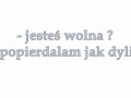 Jesteś wolna...