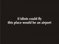 If Idiots