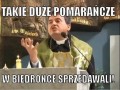 Natanek vs pomarańcze