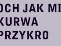 Och jak mi przykro