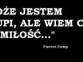 Może jestem głupi, ale wiem co to miłość...