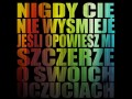 Nigdy Cię nie wyśmieję
