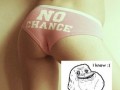 No chance