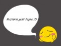 Mizianie jest fajne