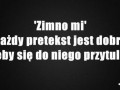 Każdy pretekst jest dobry