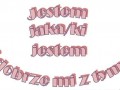 Jestem jaka jestem
