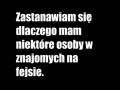 Dlaczego mam niektóre osoby na Facebooku