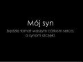 Mój syn będzie łamał waszym córkom serca, a synom szczęki!