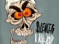 Silence! I kill you!