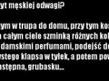 Jaki jest szczyt męskiej odwagi