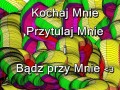 Kochaj Mnie i przytulaj