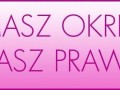 Masz okres, masz prawo...