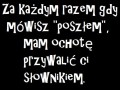Za każdym razem gdy piszesz poszłem...