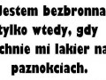 Jestem bezbronna, tylko wtedy...