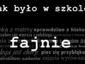 Jak było w szkole...