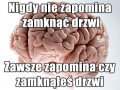 Nigdy nie zapomina zamknąć drzwi