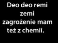 Deo deo remi zemi...