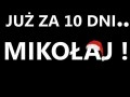 Już za 10 dni mikołaj!
