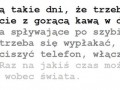Czasami są takie dni...