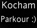 Kocham Parkour