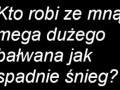 Kto robi bałwana