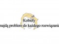 Kobiety znajdą problem