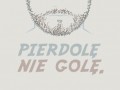 Nie golę!