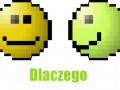 Dlaczego to daje tyle uśmiechu