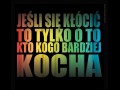 Jeśli się kłócić...